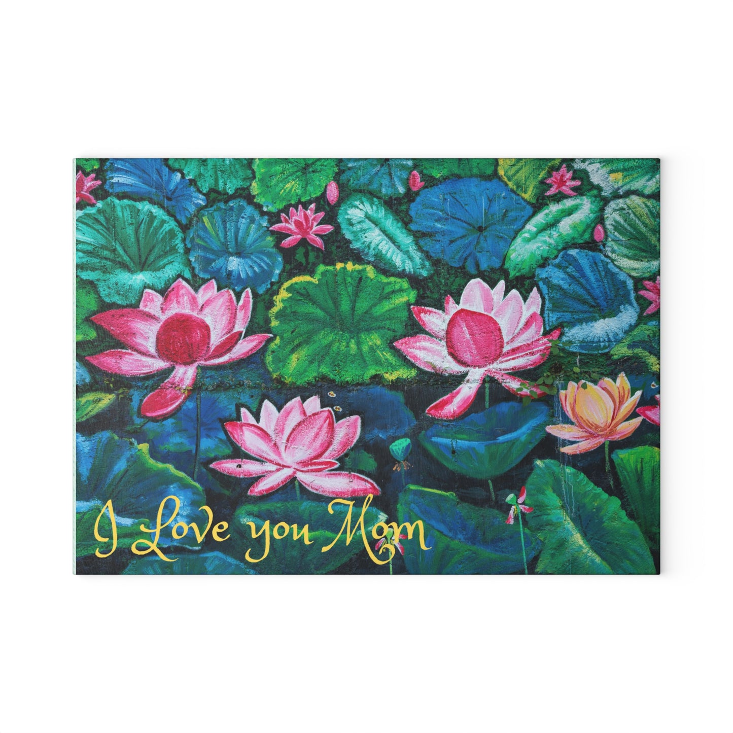 Glass Cutting Board — Water Lilies Design with "I Love You Mom" (Mother's Day Gift)